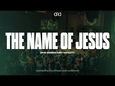 David Jennings - The Name Of Jesus feat Brittani Scott (Official Music Video)