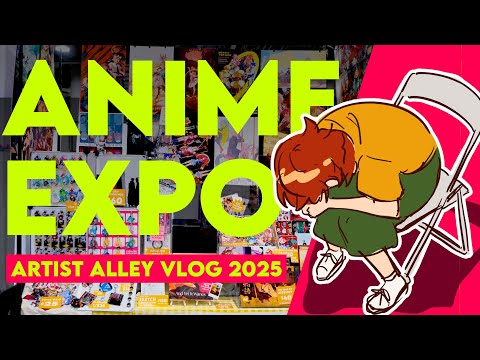 I Survived My First Anime Expo | Artist Alley Vlog 2025
