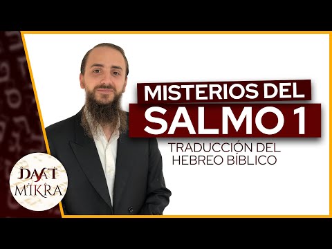 Mysteries of PSALM 1 [From Biblical Hebrew]