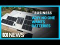 one in five aussies have solar panels but less than 5 of them have
batteries the business