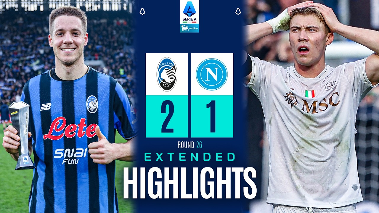 MAXI SINTESI ATALANTA-NAPOLI 2-1 | EXTENDED HIGHLIGHTS | SERIE A ENILIVE 2025/26