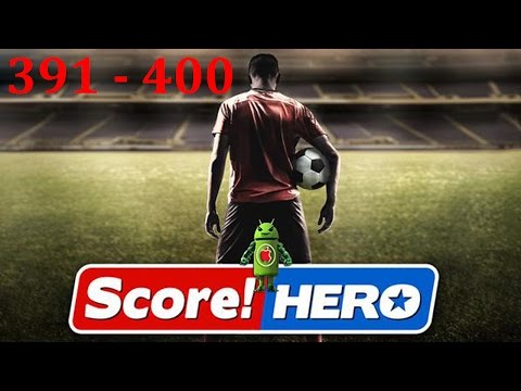 Score! Hero Level 391 - Level 400 Gameplay Walkthrough (3 Star)