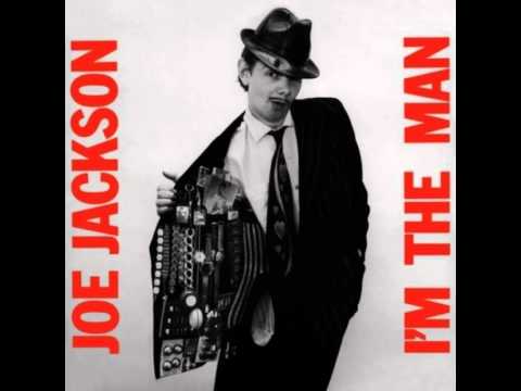 Joe Jackson "I'm The Man"
