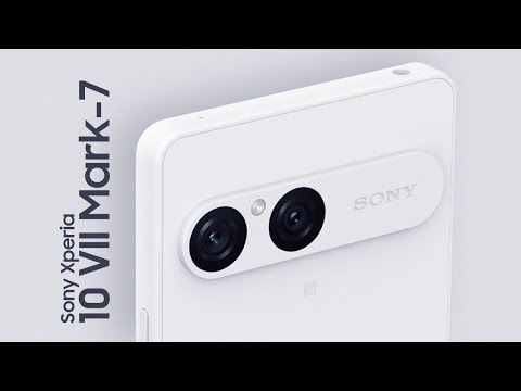 New Phones 2025 - Sony Xperia 10 VII Mark-7 - FIRST LOOK Trailer and Introduction!🚀
