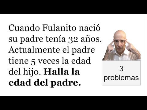 TRES PROBLEMAS DE EDADES. ¡El último nadie lo hace!