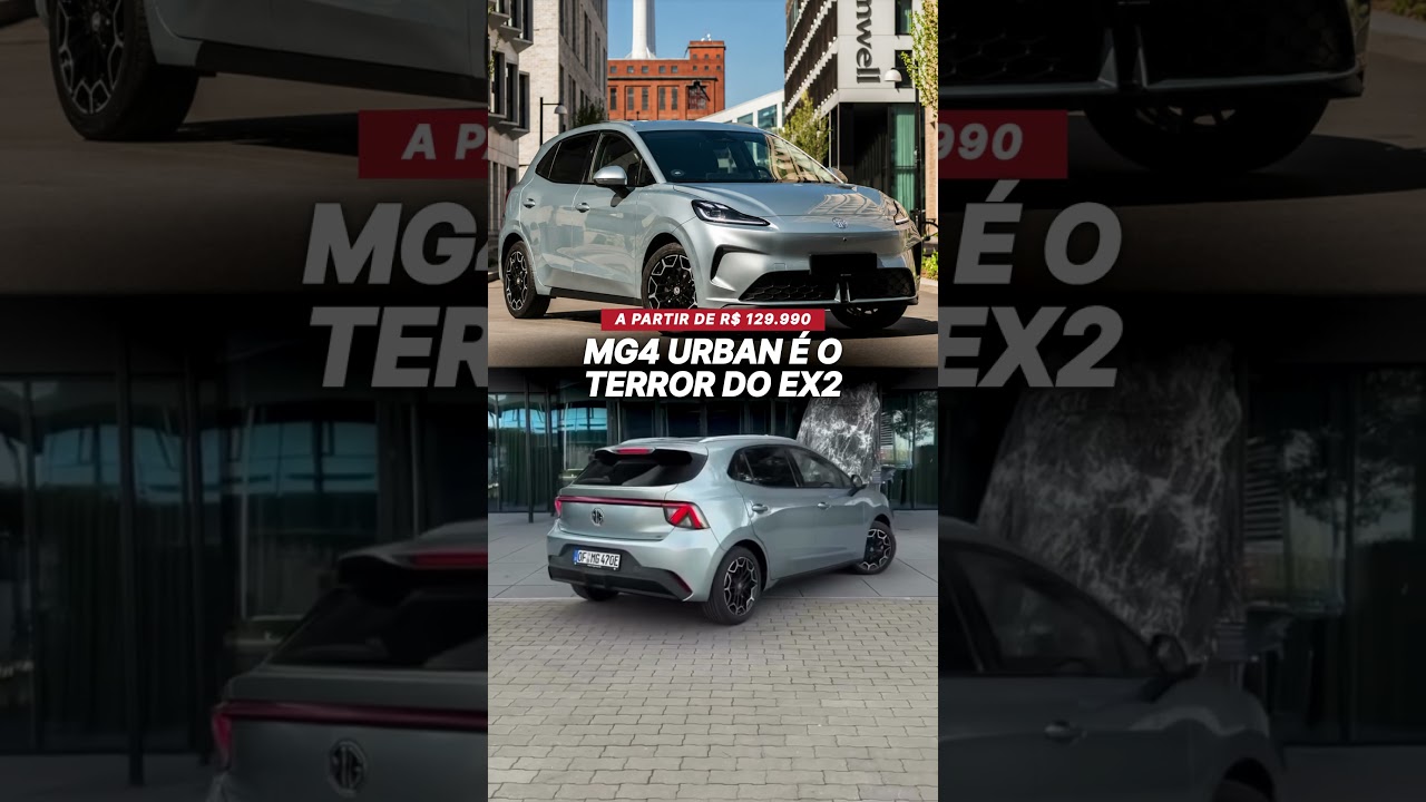 LANÇAMENTO • MG4 Urban tem versões a partir de R$ 129.990. O terror do EX2 chegou!