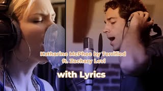 Katharine McPhee - Terrified ft. Zachary Lev - LYRICS INCLUDED