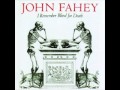John Fahey - Improv in E Minor