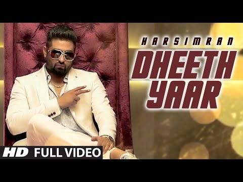 Harsimran: Dheeth Yaar Full Video | New Punjabi Song | HeartBeat