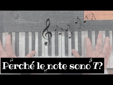 Perché le note sono 7? - da Pitagora all'ipotesi di Riemann