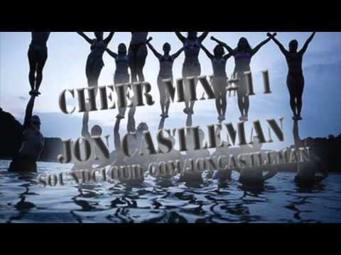 Cheer Mix #11 -Jon Castleman