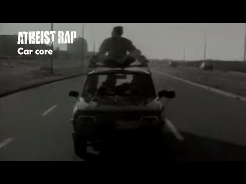Atheist Rap - Car core  (Official Video)