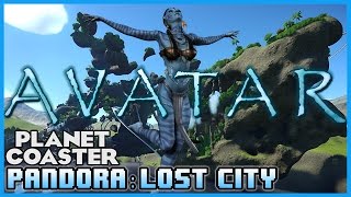 AVATAR PARK!! Pandora: The Lost City - Coaster Spotlight 10 #PlanetCoaster
