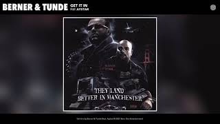 Berner &amp; Tunde feat. Aystar - Get it in (Audio)