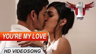 1 Nenokkadine Telugu Movie || You're My Love Video Song || Mahesh Babu, Kriti Sanon, DSP
