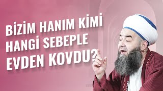 Bizim Hanım Kimi Hangi Sebeple Evden Kovdu?