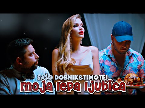 SAŠO DOBNIK & TIMOTEJ - Moja lepa ljubica (Official video)