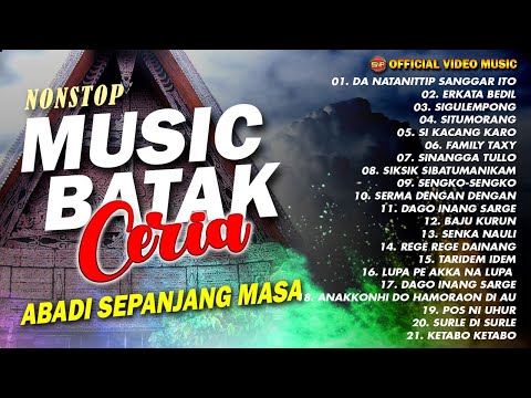 Nonstop Lagu Batak Ceria I Lagu Batak Terbaru I Cha Cha Batak Nonstop (Official Music Video)