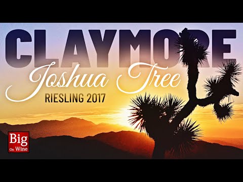 BOW ep168 - Claymore Joshua Tree Riesling 2017