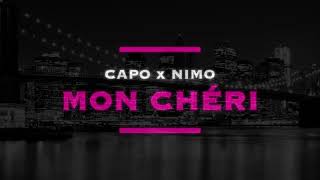 Capo x Nimo - MON CHÉRI [Audio]