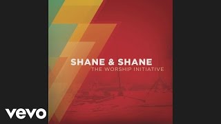 Shane & Shane - You Make Me Brave (Official Pseudo Video)