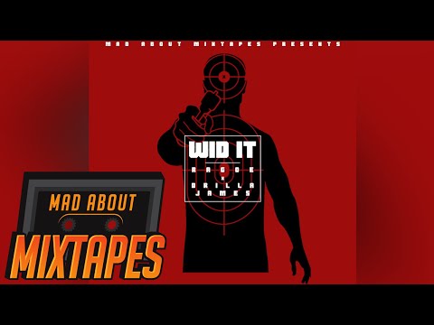 Ragoe x Drilla James - Wid It #MadExclusive | MadAboutMixtapes