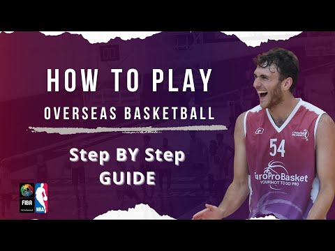 How To Play Overseas Basketball | Step by Step Guide | EuroProBasket