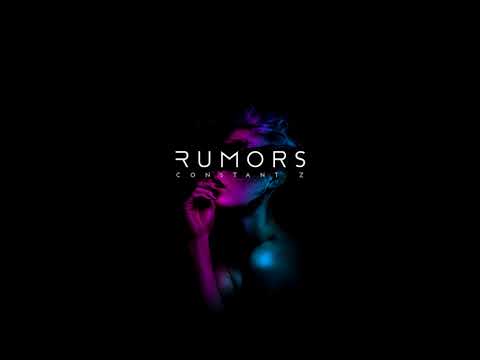 Constant Z - Rumors