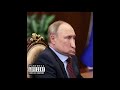 Putin DissTrack Offical Audio By Imethan