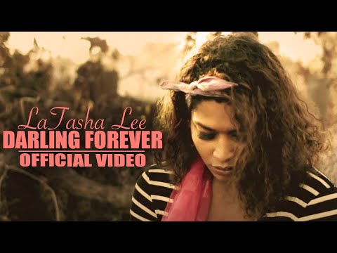 LaTasha Lee - Darling Forever - (Official Music Video)