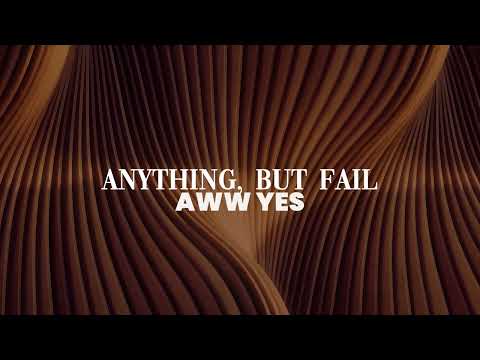 The Group Fire - Anything But Fail (Lyric Video)