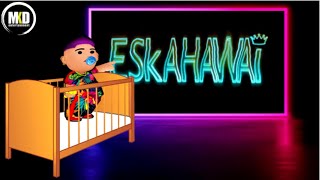 Mak Donal - Eskahawai (Video Lyric)