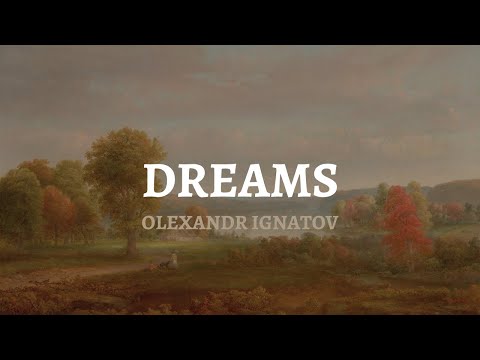 Olexandr Ignatov - Dreams (Official Audio)
