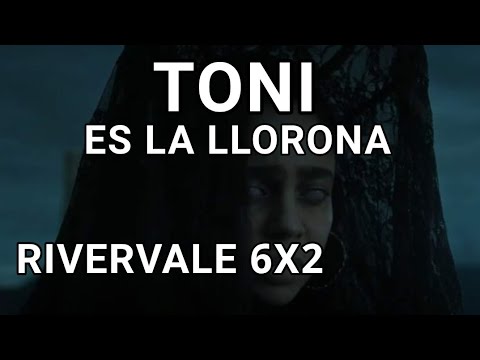 RIVERDALE 6X2 | TONI SE CONVIERTE EN LA LLORONA | TABITHA MATA A JUGHEAD |RIVERDALE 6X3 Mr. Cypher