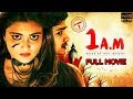 1AM Latest Horror Telugu Full Movie Mohan Sasvatha 2019 Telugu Movies Silly Monks