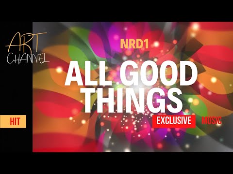 MUSIC IBIZA 2023 EXCLUSIVE NRD1 - All Good Things (Come to an End)