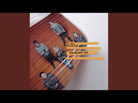 Du Nimmst Mir Die Sicht - Juli (Germany)