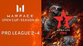 Warface Open Cup: Season XII. Pro League 2-4