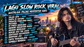 Download lagu LAGU SLOW ROCK VIRAL 🎸 NOSTALGIA PALING MENYENTUH HATI | Koleksi Slow Rock Melayu Terbaik mp3