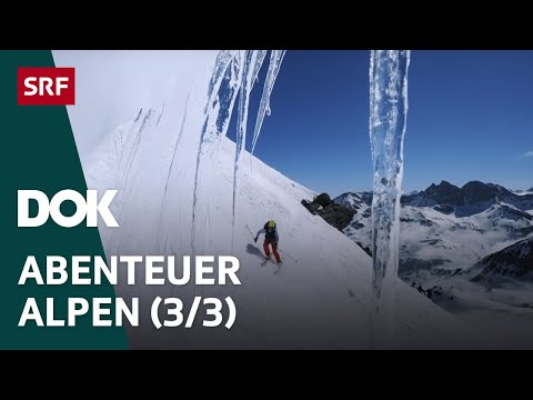 Skitour des Lebens – Haute Route von Chamonix nach Zermatt | Abenteuer Alpen (3/3) | Doku | SRF Dok