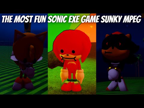 The Most Fun Sonic exe Game | Sunky.MPEG The Evil Prototype