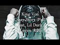 和訳 King Von Crazy Story Pt 1 2 3 Feat Lil Durk Lyric Video