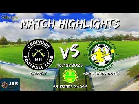 Cropredy vs Kennington Athletic - Oxfordshire Senior League - MATCH HIGHLIGHTS 16/12/2023