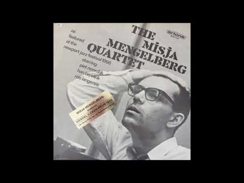 The Misha Mengelberg Quartet -  Amsterdam 1966