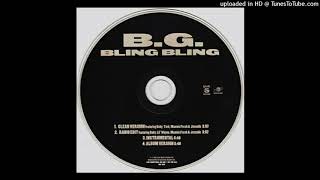 B.G. -Bling Bling (Radio Edit)