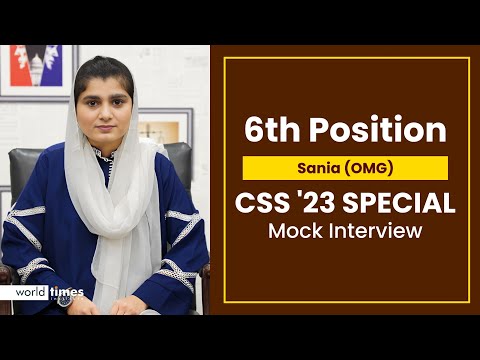 CSS '23 Special | 6th Position | Mock Interview | Sania | World Times Institute