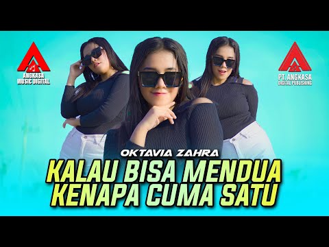 Oktavia Zahra - Kalau Bisa Mendua Kenapa Cuma Satu [Official Music Video]