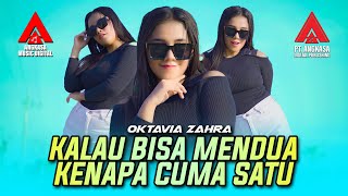 Download lagu Oktavia Zahra - Kalau Bisa Mendua Kenapa Cuma Satu [ ] mp3