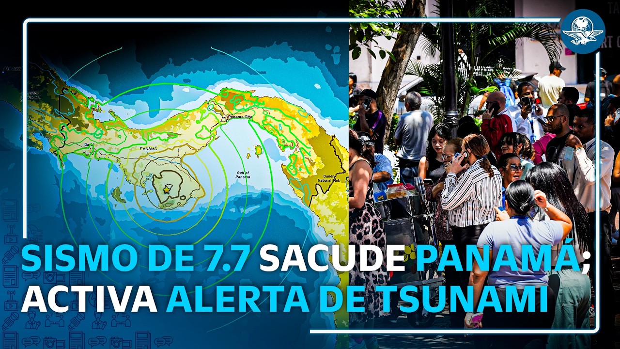Terremoto de 7.7 en Panamá provoca evacuaciones, pánico en la capital y alerta de tsunami