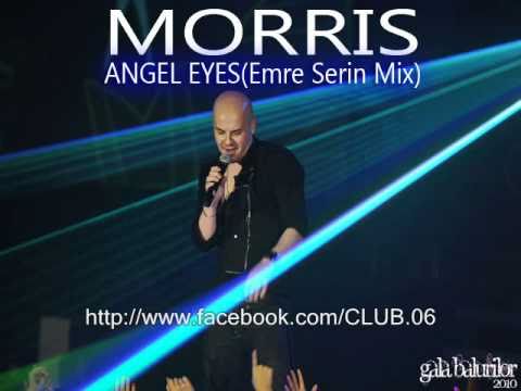 Morrıs - Angel Eye ( Emre Serin).wmv